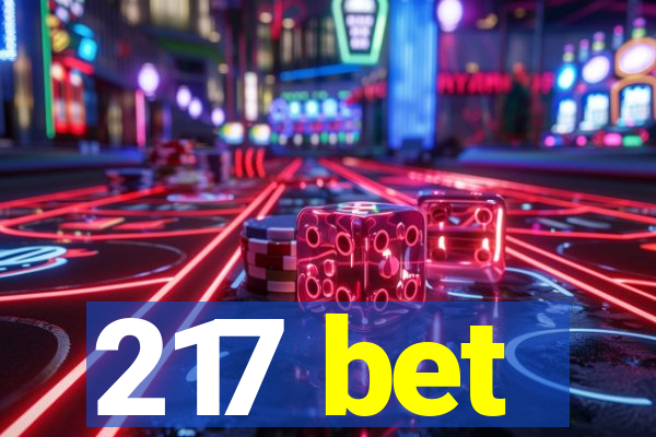 217 bet